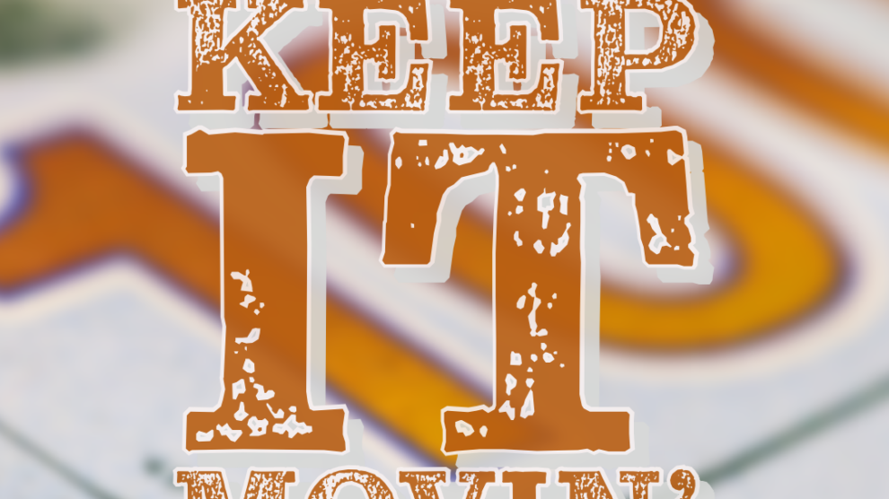 Keep It Moving